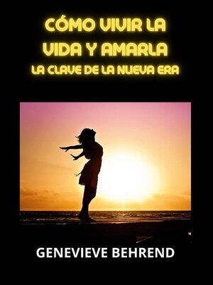 cover image of Cómo vivir la vida y amarla (Traducido)
